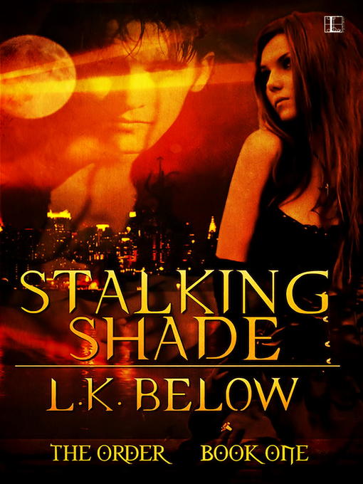 Title details for Stalking Shade by L.K. Below - Available